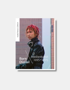 Born Digital - Ausstellungskatalog